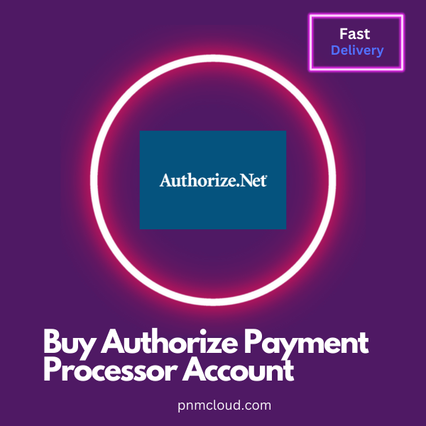 Buy Authorize Payment Processor Account